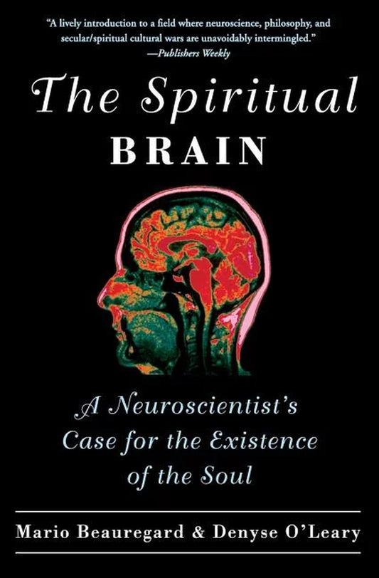 The cover of the book 'The Spiritual Brain' features an illustration of a brain with spiritual elements, such as a cross and what appears to be a halo, suggesting the exploration of neuroscience and spirituality.
