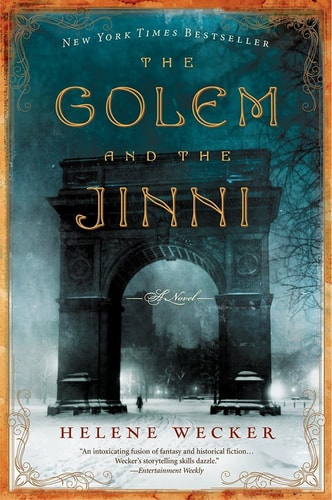 Book cover of 'The Golem and the Jinni' by Helene Wecker with a snowy archway and golem design.