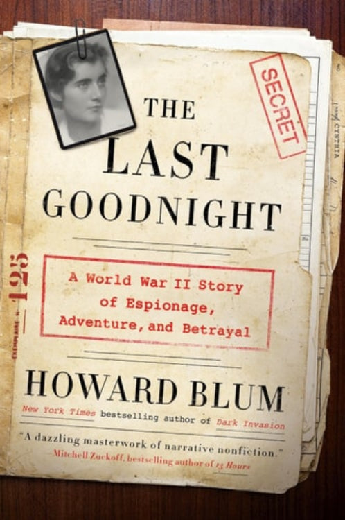 The cover of the book 'The Last Goodnight' by Howard Blum, featuring a title and author's name on a background that includes a simulated newspaper or classified document, and a photograph of a woman.