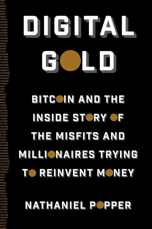 Book cover of 'Digital Gold' by Nathaniel Popper on a black background