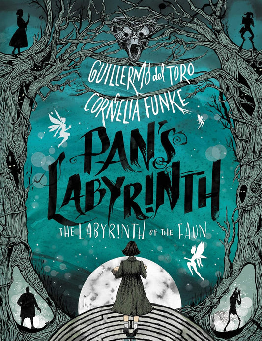 Pan's Labyrinth by Guillermo del Toro & Cornelia Funke