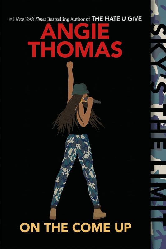 Book cover of 'On the Come Up' by Angie Thomas featuring a person in camouflage pants and cap on a black background.