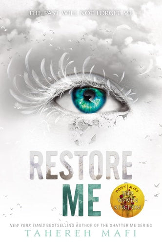 Book cover of 'Restore Me' by Tahereh Mafi with a eye design and text overlay 