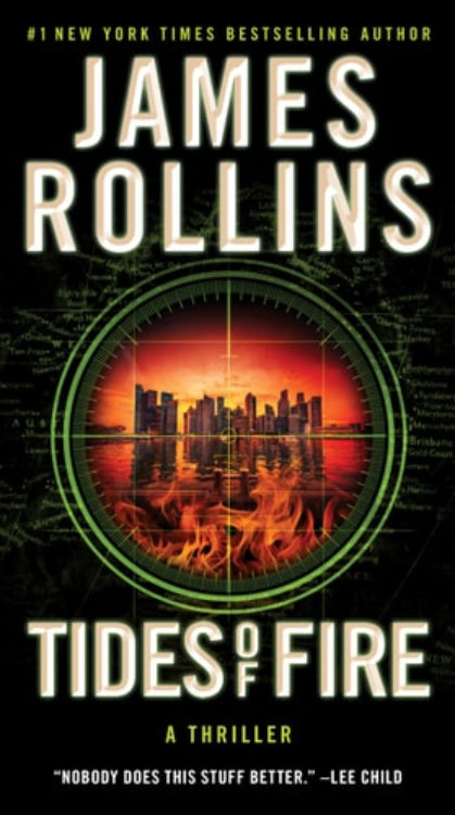Book cover of 'Tides of Fire: A Sigma Force Novel' featuring a cityscape with a red and orange hue, likely representing a natural disaster or event, with the author's name, James Rollins, prominently displayed at the top.