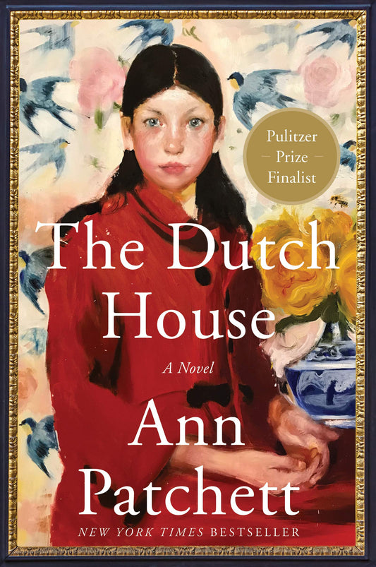 Book cover of 'The Dutch House' by Ann Patchett with a girl in a red dress and decorative elements.