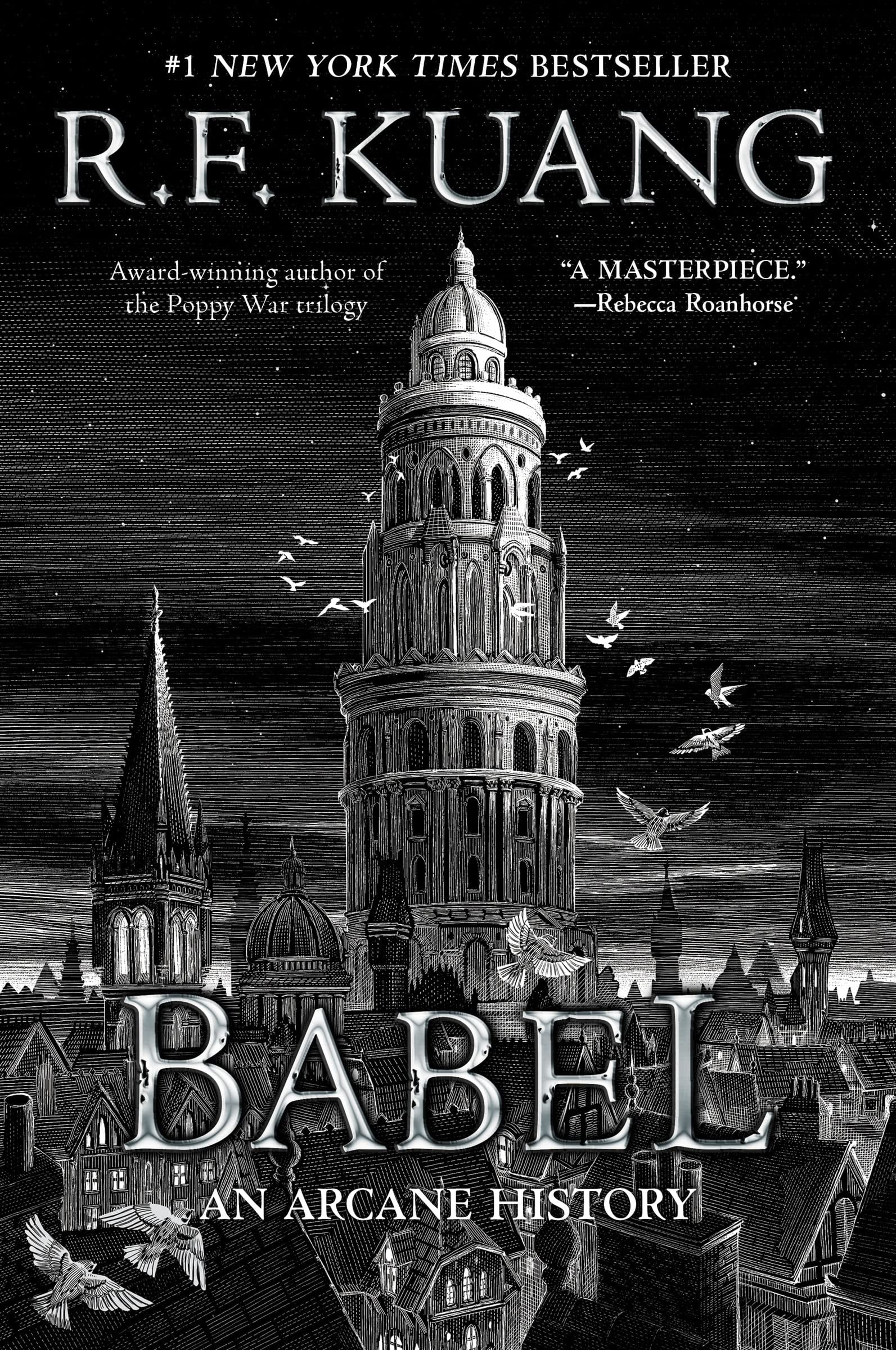 Book cover of 'Babel: An Arcane History' by R.F. Kuang featuring a tower and cityscape illustration.