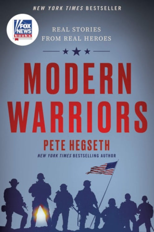 Book cover of 'Modern Warriors' by Pete Hegseth, featuring silhouettes of soldiers and an American flag with the author's name and 'New York Times Bestseller' label.
