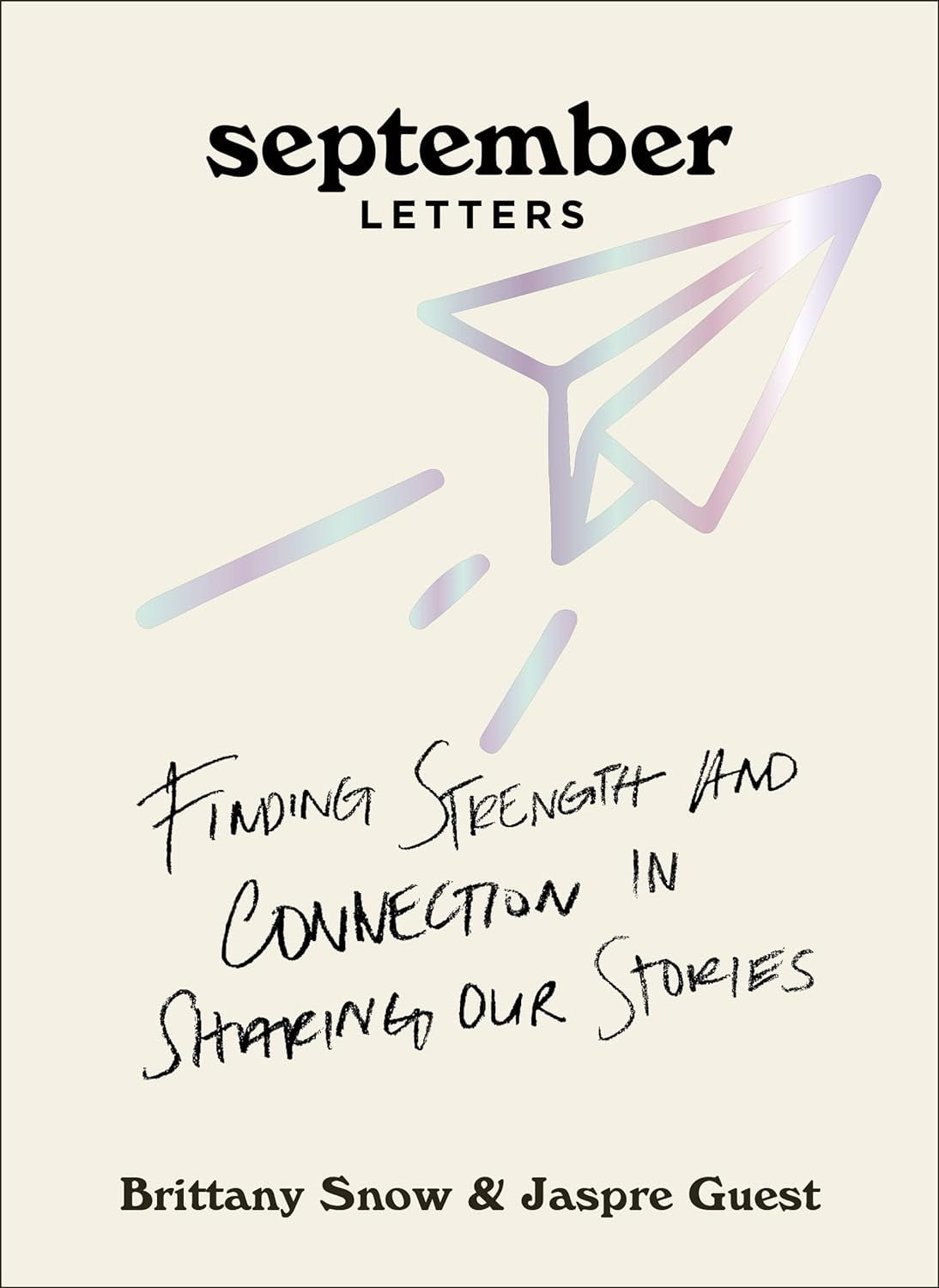 Book front cover from the book "September Letters" by Brittany Snow & Jaspre Guest.