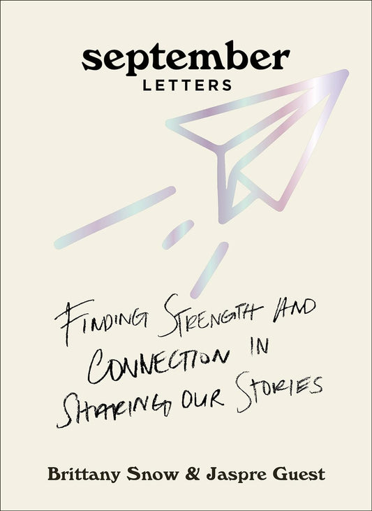 Book front cover from the book "September Letters" by Brittany Snow & Jaspre Guest.