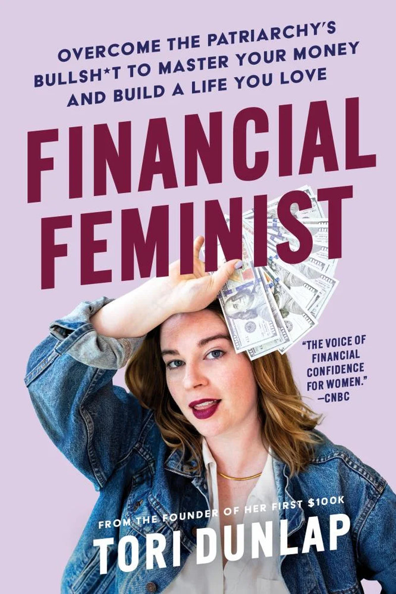 The cover of the book 'Financial Feminist: Overcome the Patriarchy's Bullsh*t to Master Your Money and Build a Life You Love (ISBN: 9780063260269)' by Tori Dunlap features the author with a playful pose holding money in front of her head. The background is a soft purple, and there's text indicating the book is a New York Times bestseller.