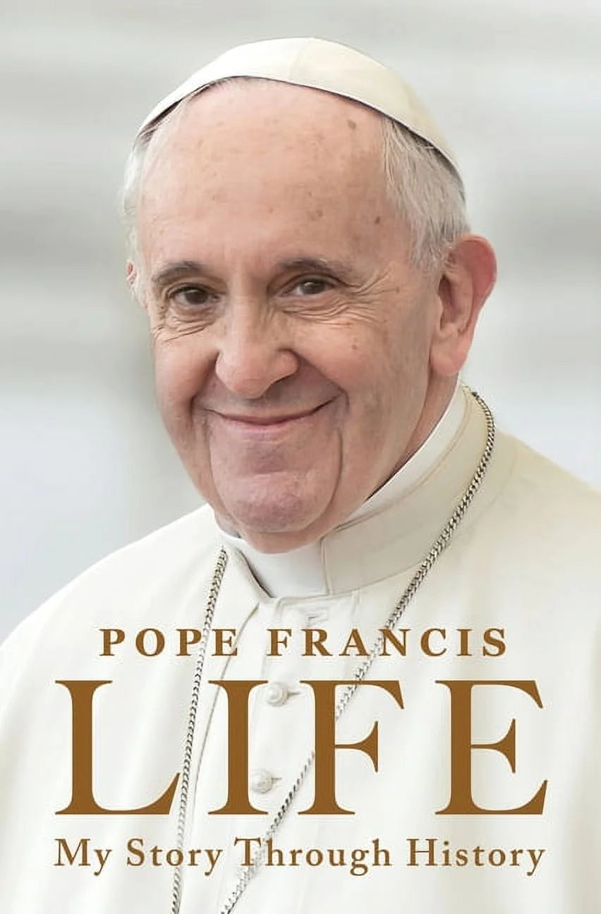Cover of the book 'Life: My Story Through History' by Pope Francis, featuring a portrait of the pope with a background of the Vatican.