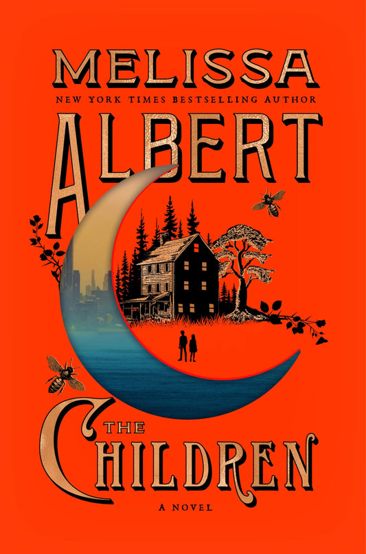 Book cover of 'The Children' by Melissa Albert with a crescent moon and silhouette of a house.