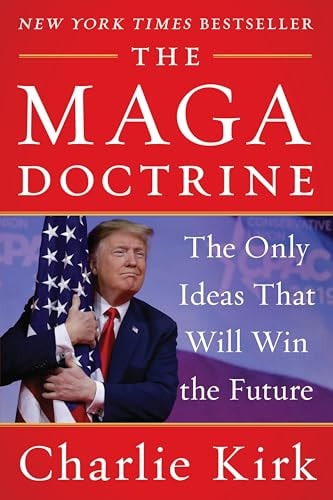 Book cover of 'The MAGA Doctrine' by Charlie Kirk with a red background and an image of a person holding an American flag.