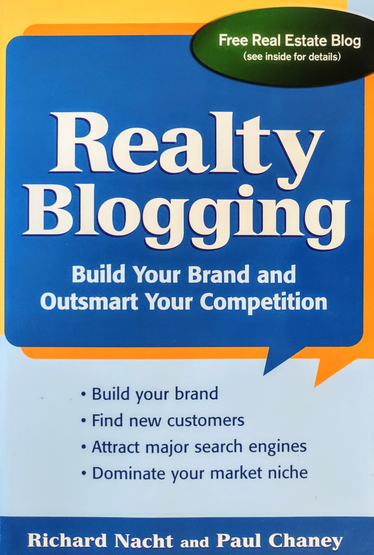 Book cover for 'Realty Blogging' by Richard Nacht and Paul Chaney, featuring a blue title block with white text, orange accents, and a green 'Free Real Estate Blog' badge at the top.