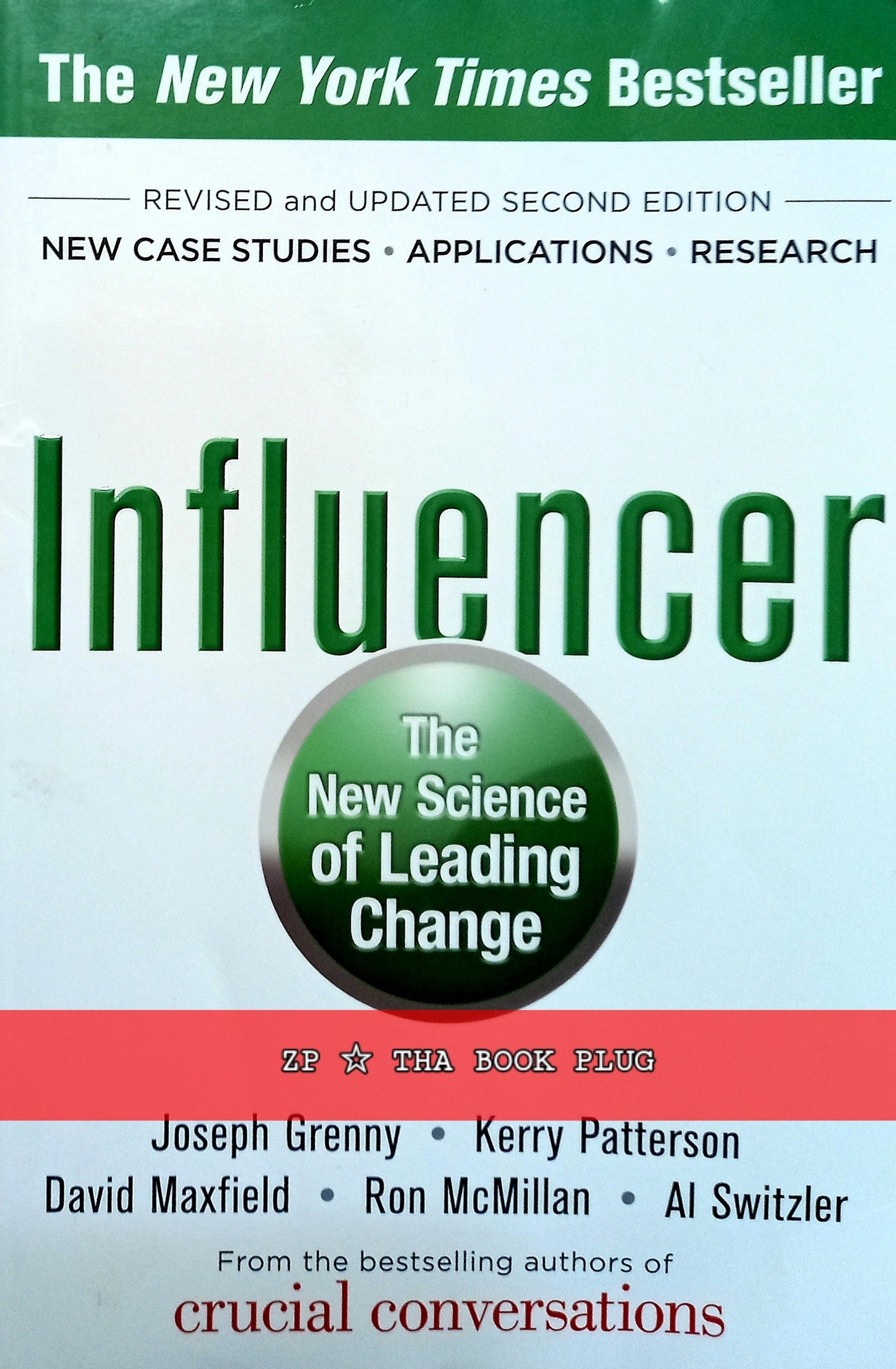 Influencer: The New Science of Leading Change