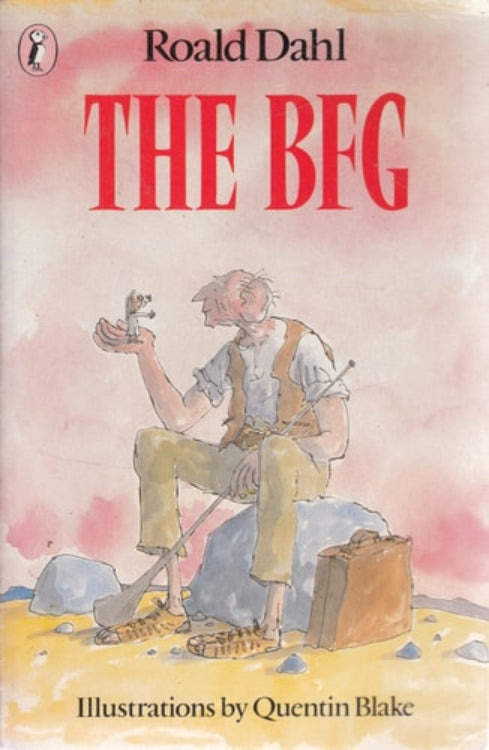 Book cover of 'The BFG' by Roald Dahl featuring illustrations by Quentin Blake. A man sitting on a rock with a bone, with the title and author's name displayed.