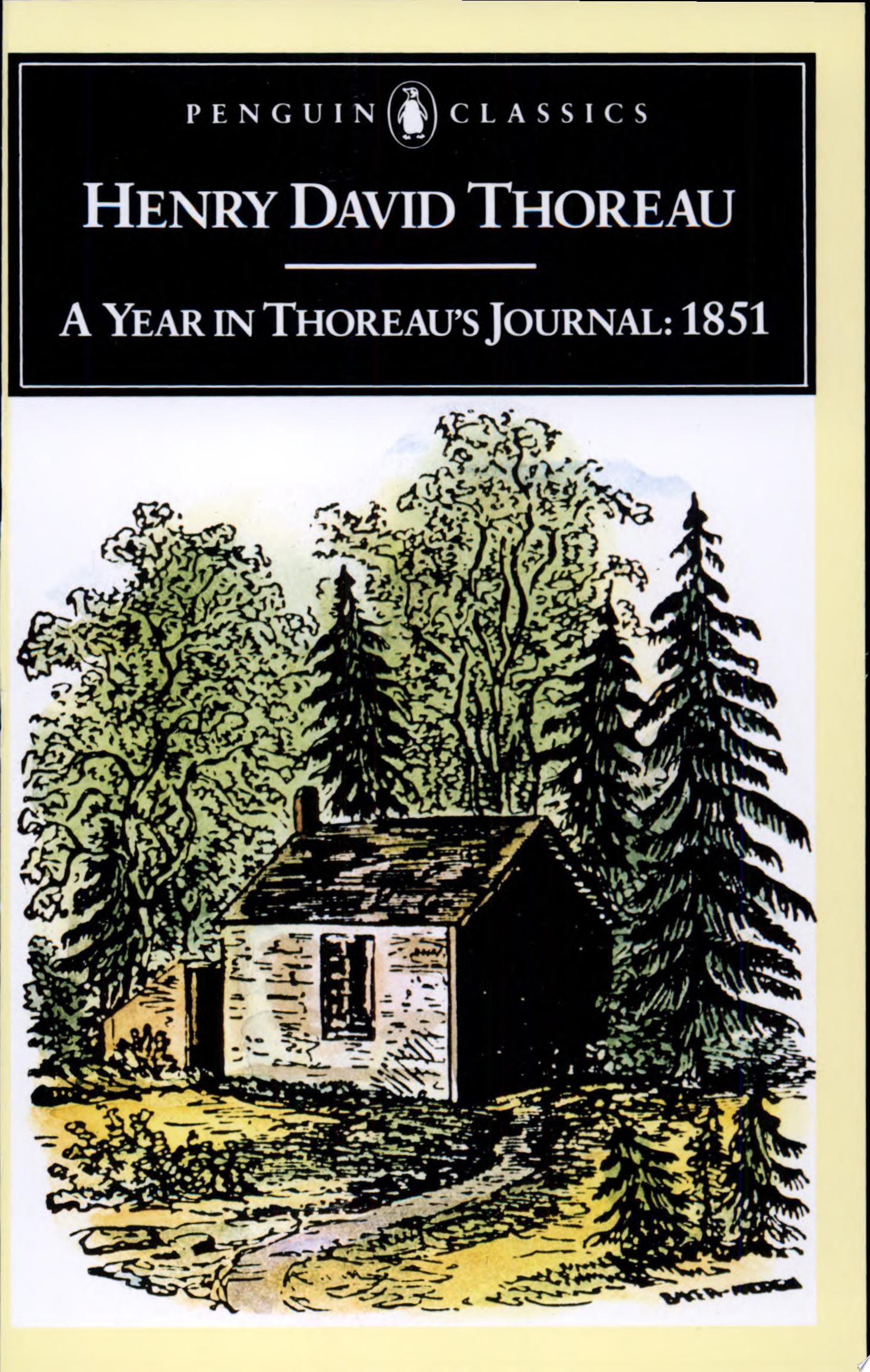 Penguin Classics edition of 'A Year in Thoreau's Journal: 1851' by Henry David Thoreau, featuring a black title block at the top and an illustration of a cabin surrounded by trees below.