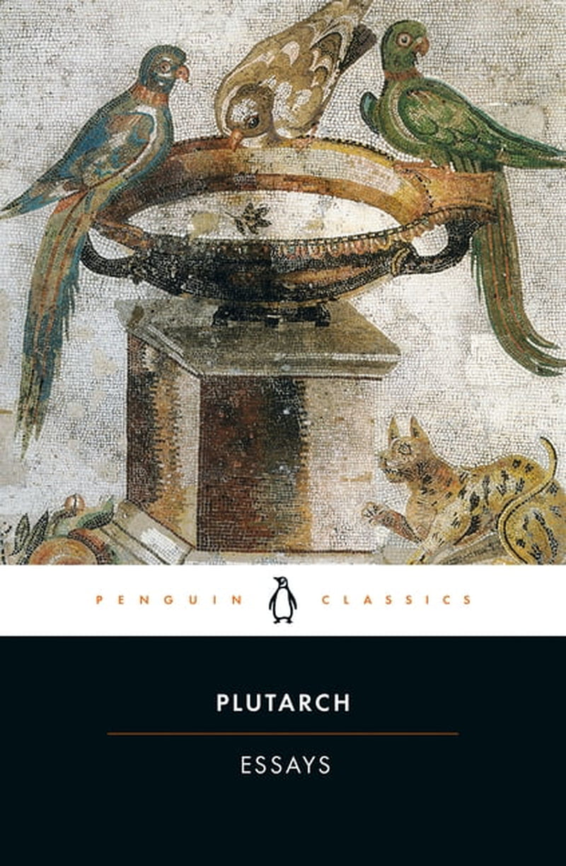 Cover of the book 'Plutarch Essays' published by Penguin Classics, featuring a painting with a figure holding a bowl, surrounded by birds and a cat.
