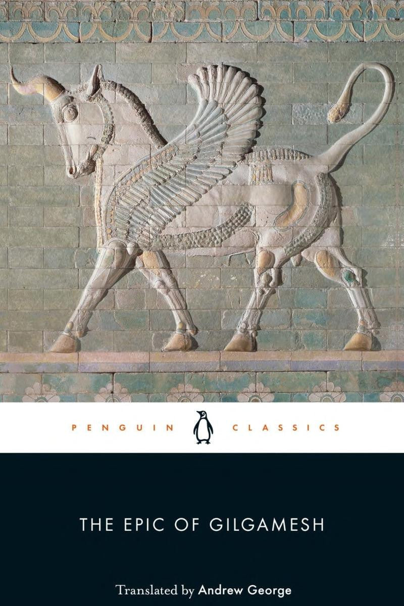 Front cover of the Penguin Classics edition of 'The Epic of Gilgamesh' by Andrew George, featuring a large relief carving of a winged bull on a tiled wall above a dark teal band with the title and Penguin logo.
