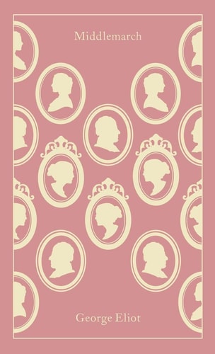 Cover of 'Middlemarch' by George Eliot, featuring a pattern of silhouette portraits on a pink background.