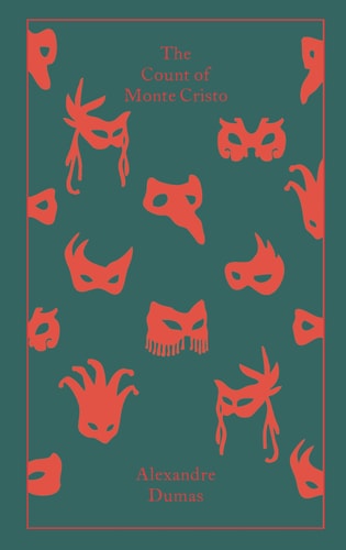 Penguin Classics Clothbound book cover of 'The Count of Monte Cristo' by Alexandre Dumas with a pattern of red masks on a teal background.