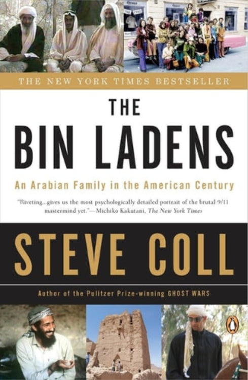 The cover of the book 'The Bin Ladens' by Steve Coll features images representing the Arabian family's life, including a member in military attire and scenes of daily life.