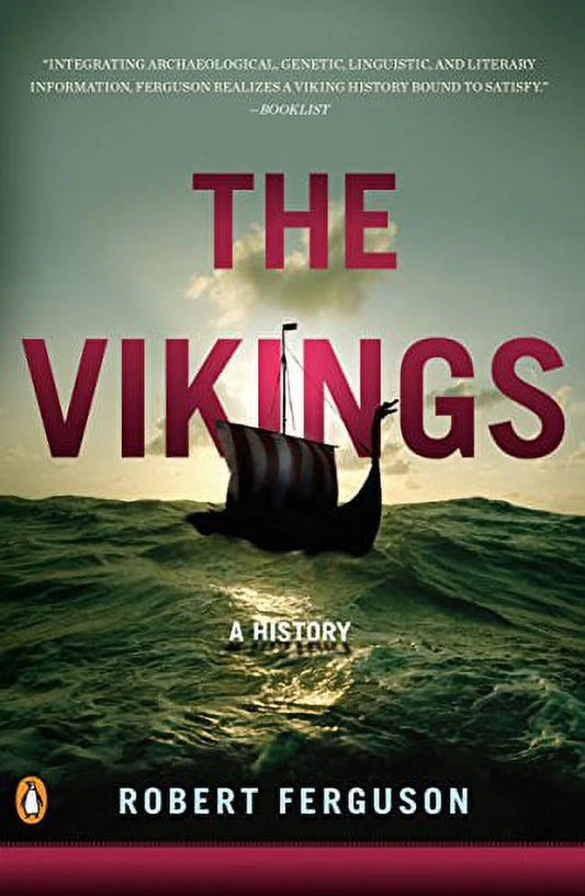 Book cover of 'The Vikings: A History' by Robert Ferguson, featuring a Viking ship on a stormy sea with a red and black color scheme and the author's name at the bottom.