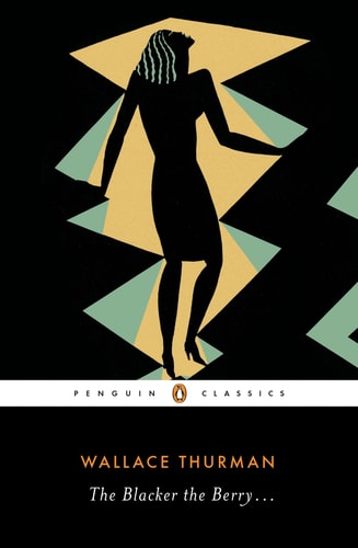 Book cover of 'The Blacker the Berry' by Wallace Thurman with geometric design and silhouette of a woman.