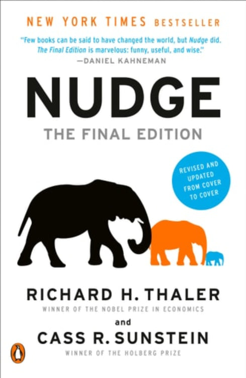 Nudge by Richard Thaler & Cass Sunstein
