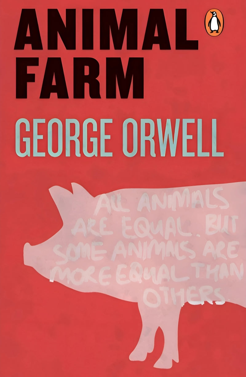 Animal Farm by George Orwell