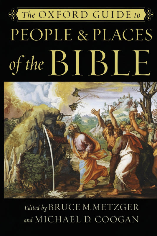 Front cover of the book 'The Oxford Guide to People & Places of the Bible' with a black background, large gold title text, and a classical painting showing figures in a dramatic outdoor scene. Editors listed at the bottom are Bruce M.