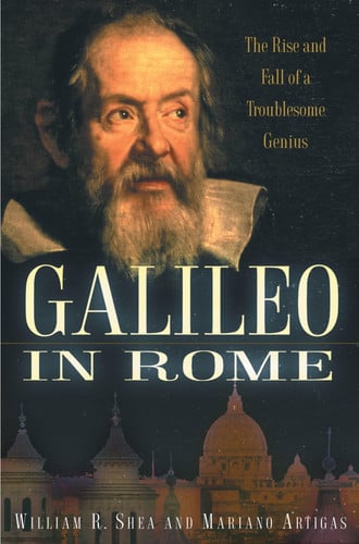 Book cover of 'Galileo in Rome' with a portrait of Galileo and cityscape in the background.