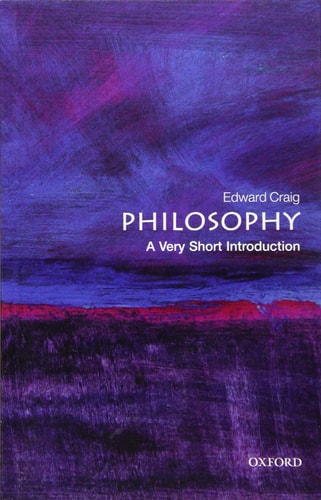 Cover of the book 'Philosophy: A Very Short Introduction' by Edward Craig with a purple and blue abstract design.