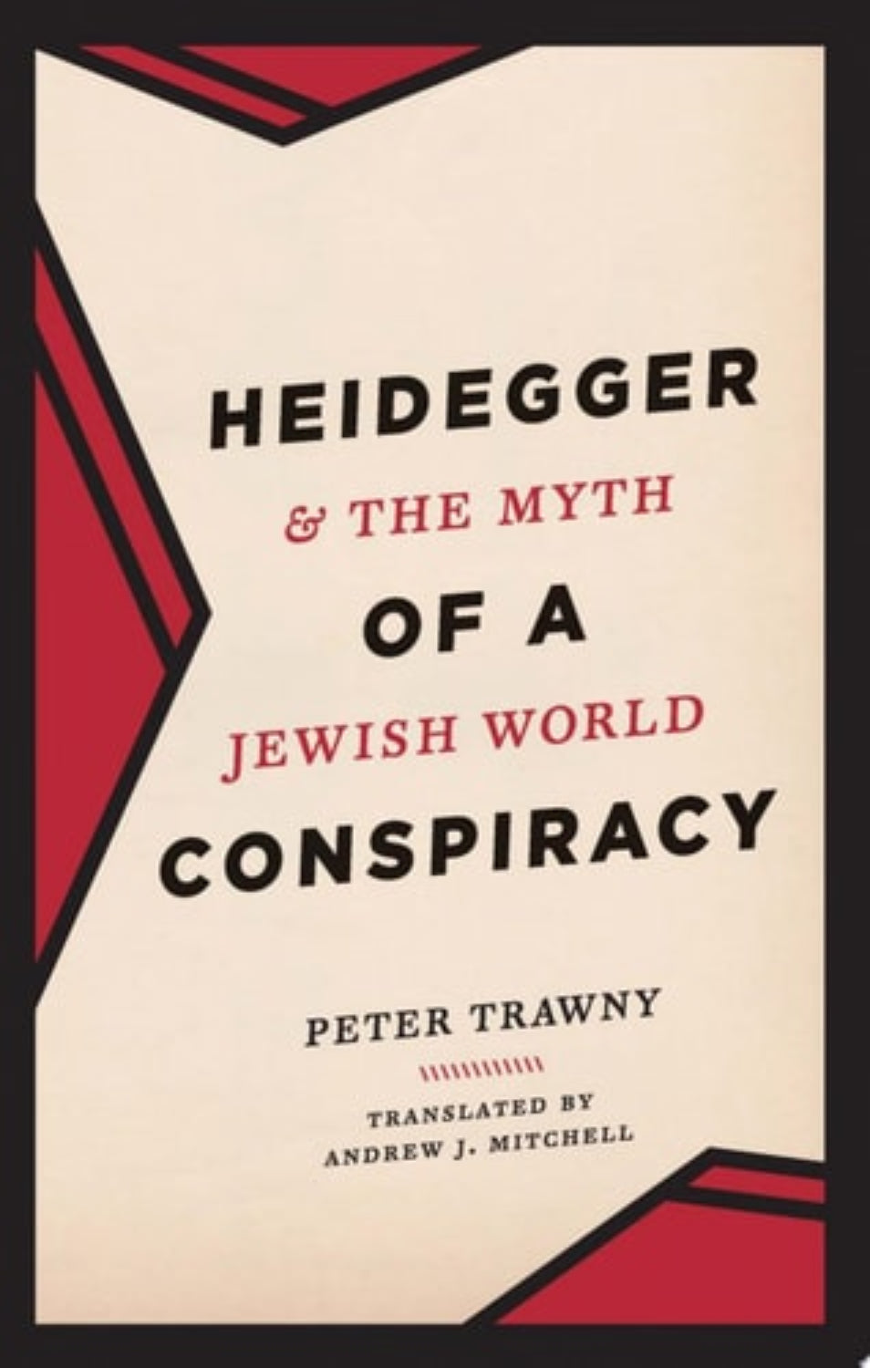 Book cover of 'Heidegger & the Myth of a Jewish World Conspiracy' with red and black design elements.