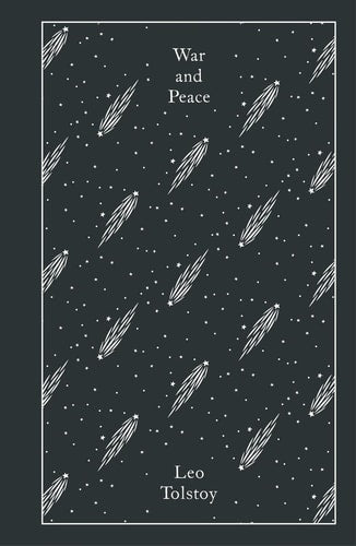 Clothbound hardcover edition of 'War and Peace: Penguin Classics [ISBN: 9780241265543]' by Leo Tolstoy with a black background, featuring white silhouettes of riders on horses and stars.