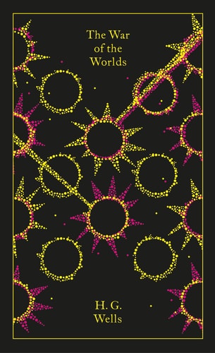 Cover of 'The War of the Worlds: Penguin Classics [ISBN: 9780241382707]' by H.G. Wells, featuring a design with circles and geometric patterns on a black background.