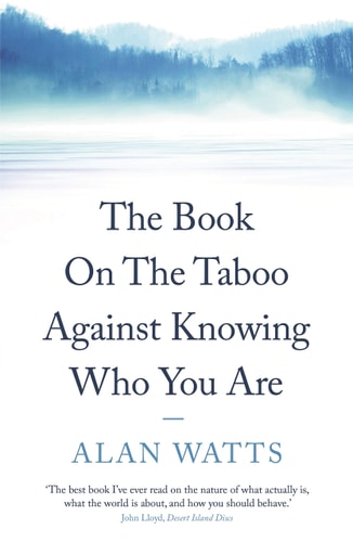 Book cover of 'The Book On The Taboo Against Knowing Who You Are' by Alan Watts with a blue watercolor design.