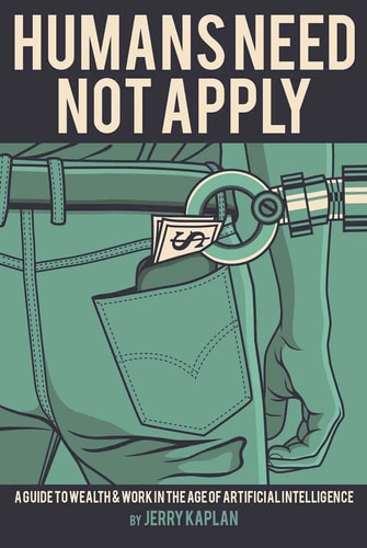 Book cover of 'Humans Need Not Apply' with a hand inserting money into a pocket.