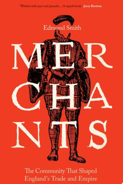 Book cover of 'Merchants' by Edmond Smith with a red background and black and white illustration.