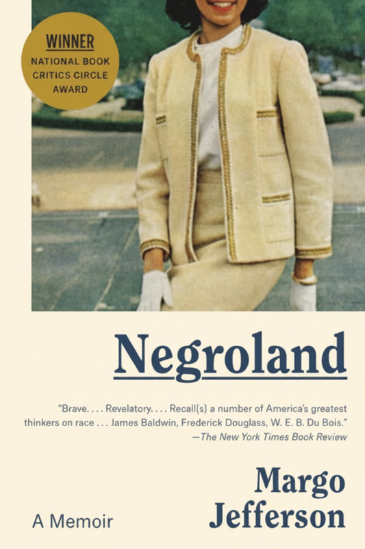 Book cover of 'Negroland: A Memoir [ISBN: 9780307473431]' by Margo Jefferson with a woman in a beige suit on a white background.