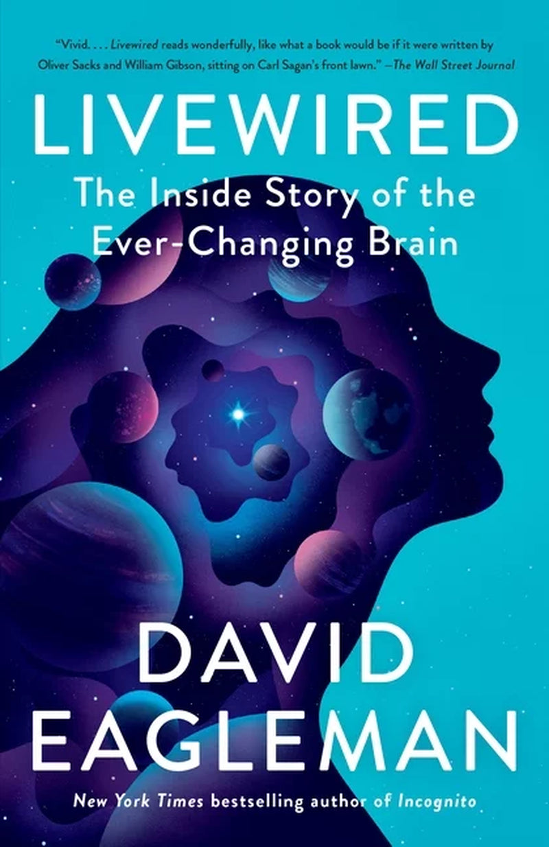Cover of the book 'Livewired [ISBN: 9780307949691]' by David Eagleman featuring a graphic design of a human head silhouette with a cosmic and electric theme.