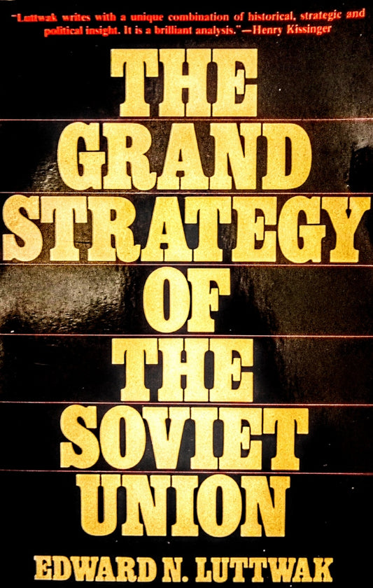 This image features the cover of the book titled "The Grand Strategy of the Soviet Union" by Edward N. Luttwak.
