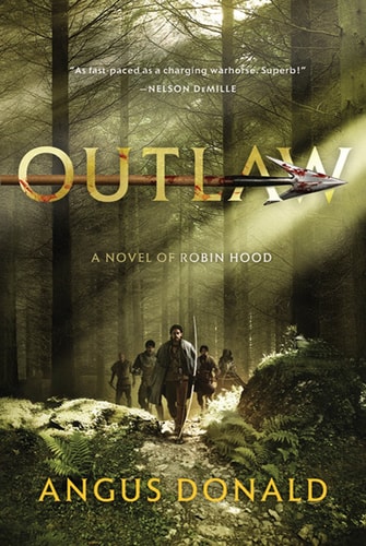 Book cover for 'Outlaw: A Novel of Robin Hood' featuring an illustration of a forest scene with a character in period costume in the foreground and the title text at the top.
