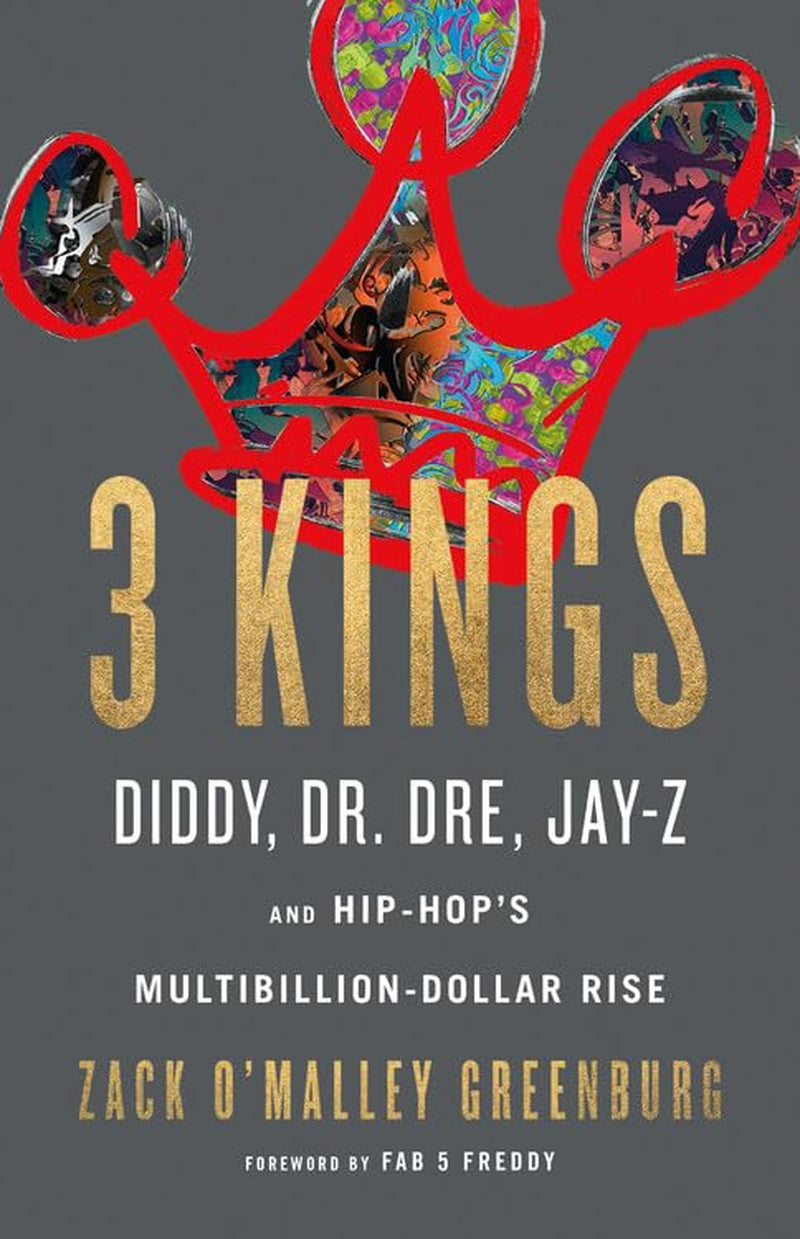 Book cover of '3 Kings' by Zack O'Malley Greenburg featuring a graphic design with abstract shapes in multiple colors and the title text prominently displayed.
