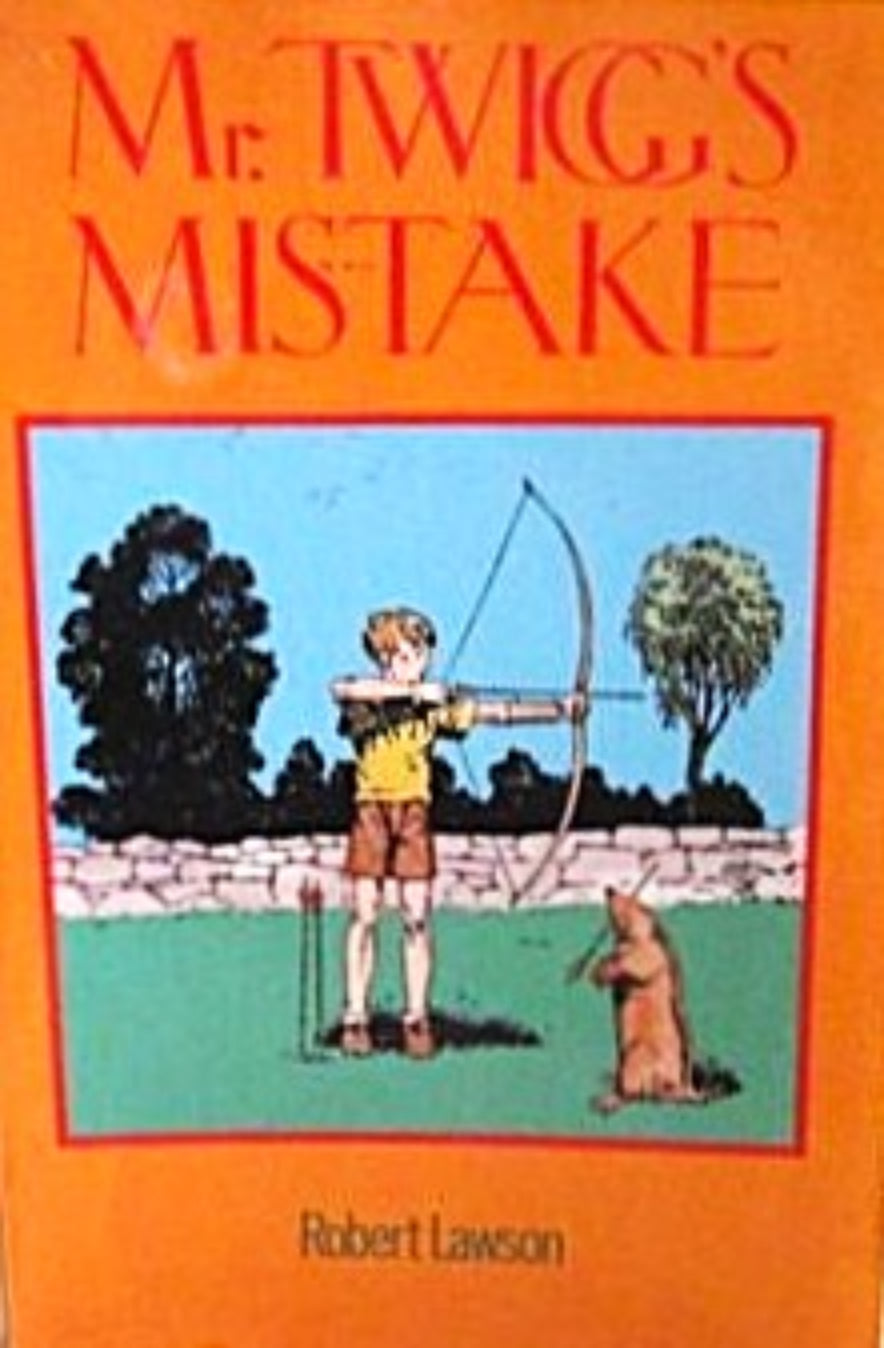 Book cover of 'Mr. Twigs's Mistake' by Robert Lawson with a cartoon illustration of a boy with a bow and arrow.