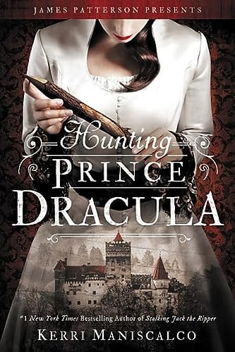 Hunting Prince Dracula | Kerri Maniscalco