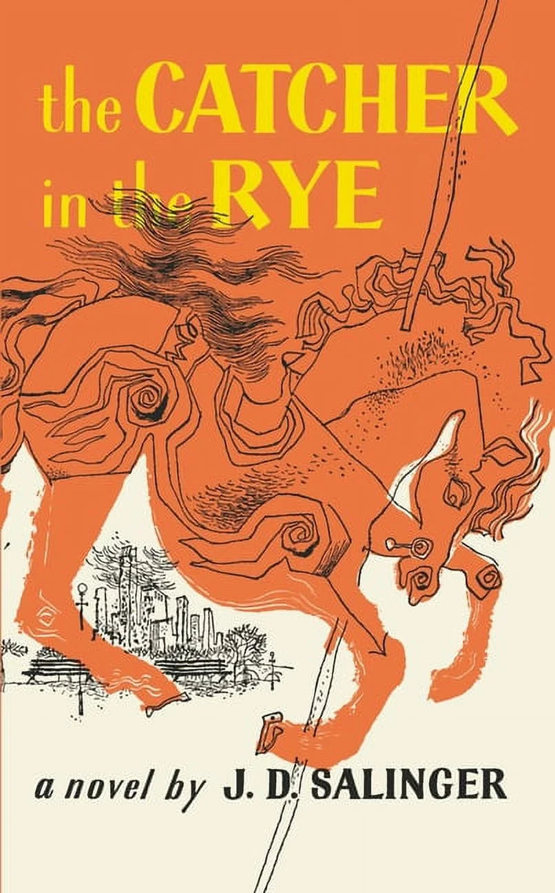 The Catcher in the Rye: A Novel by J.D. Salinger