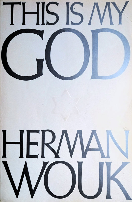 This Is My God by Herman Wouk