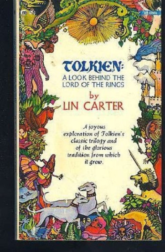 Book cover of 'Tolkien: A Look Behind the Lord of the Rings' by Lin Carter with colorful illustrations and text.