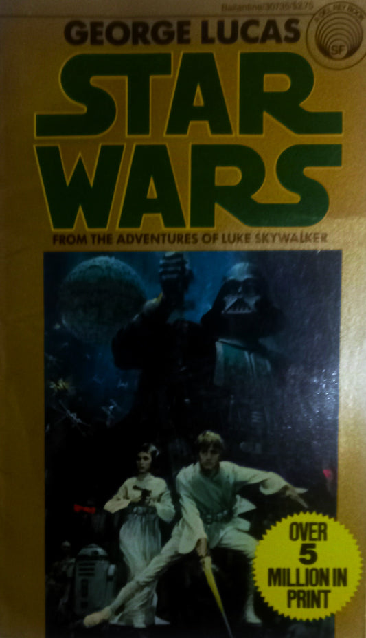 Star Wars: From the Adventures of Luke Skywalker by George Lucas